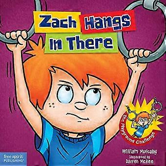 Zach Hangs in There