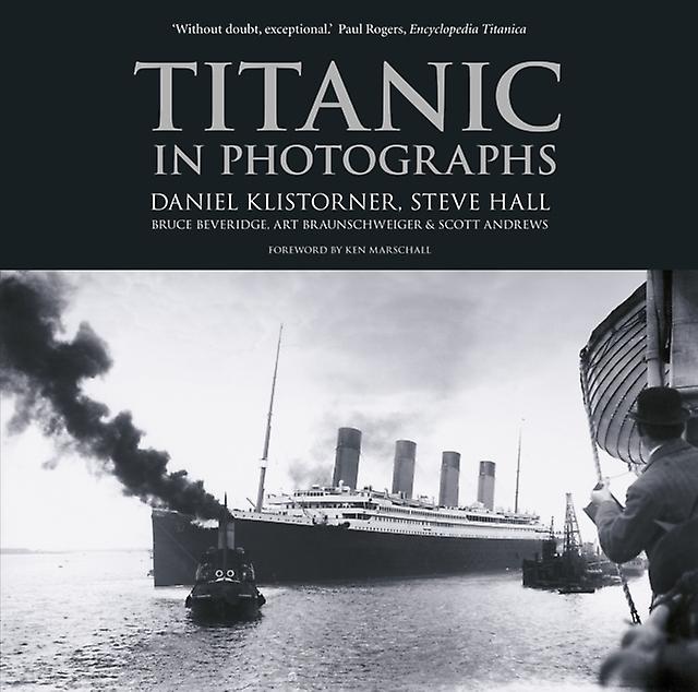 Titanic In Photographs by Scott Andrews Paperback Book