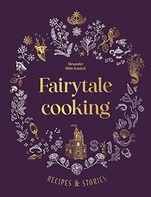 Fairytale Cooking by Alexander HossKnakal Paperback Book