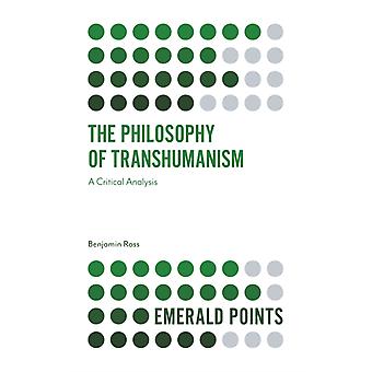The Philosophy Of Transhumanism - Benjamin Ross
