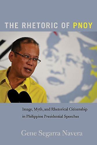 The Rhetoric Of Pnoy