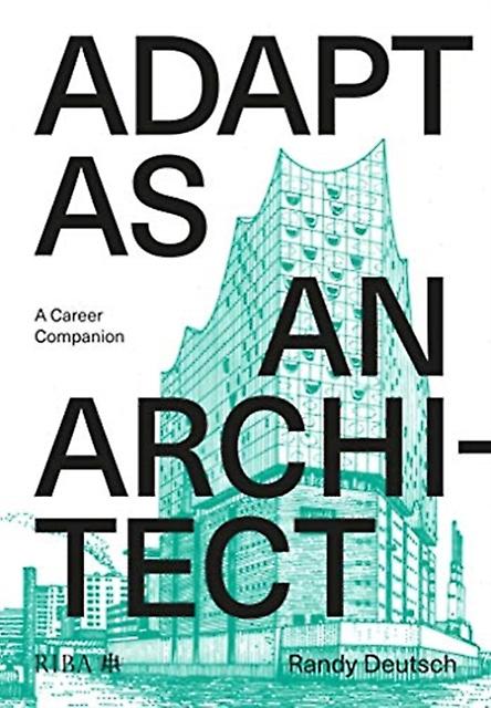 Adapt As An Architect by Randy Deutsch Paperback Book