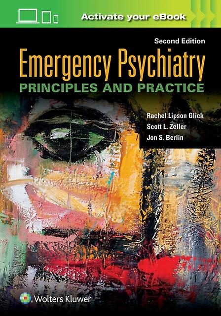 Emergency Psychiatry Principles And Practice by Jon S. Berlin Hardback Book