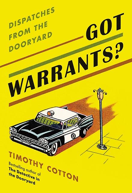 Got Warrants by Timothy Cotton Paperback