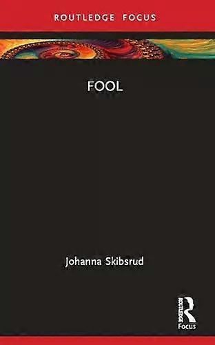 Fool - Johanna Skibsrud