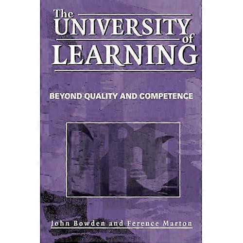 The University of Learning: Beyond Quality and Competence