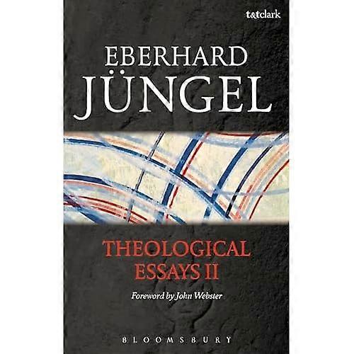 Theological Essays Ii