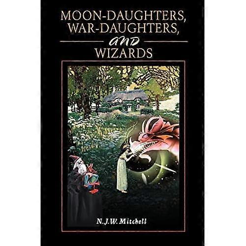 Moon-Daughters, War-Daughters und Wizards