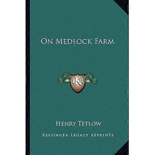 On Medlock Farm