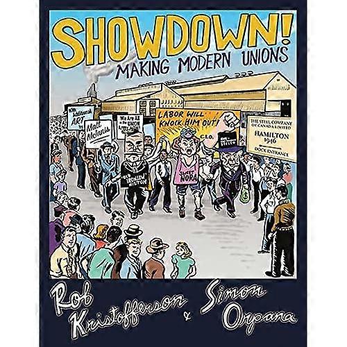 Showdown!: Making Modern Unions