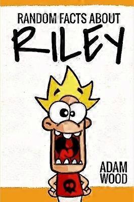 Random facts about Riley