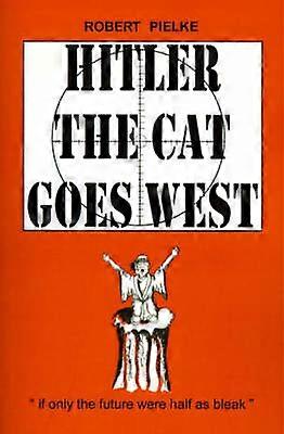 Hitler the Cat Goes West