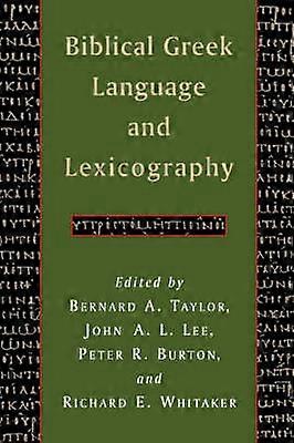 Biblical Greek Language and Lexicography