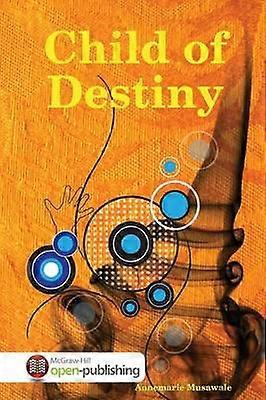 Child of Destiny