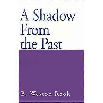 A Shadow from the Past
