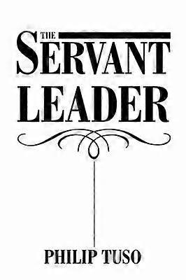 The Servant Leader