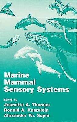 Marine Mammal Sensory Systems