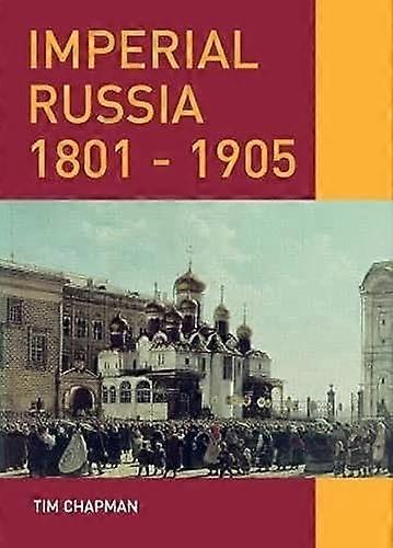 Imperial Russia 1801 1905