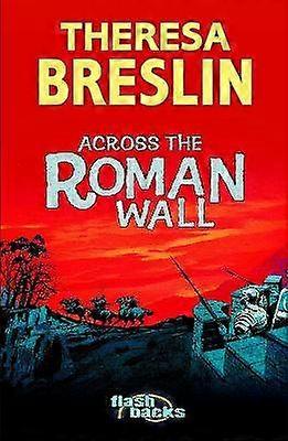 Across the Roman Wall