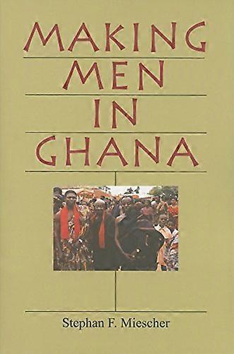Making Men in Ghana