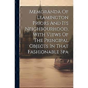 Memorándum de los priores de Leamington y sus alrededores, con vistas a los principales objetos de ese balneario de moda
