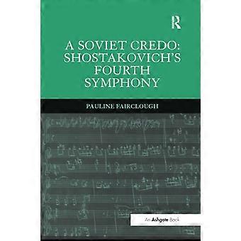 Een Sovjet credo: Sjostakovitsj' vierde symfonie