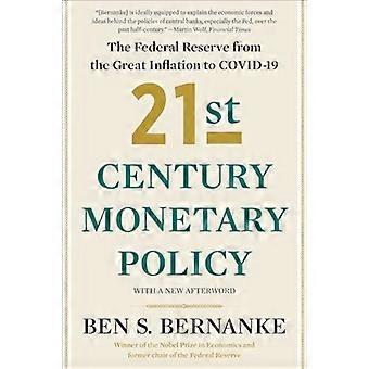 Politica monetaria del 21° secolo: la Federal Reserve dalla Grande Inflazione al COVID-19