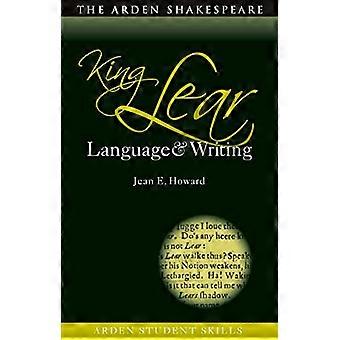King Lear: Sprache und Schreiben (Arden Student Skills: Sprache und Schrift)