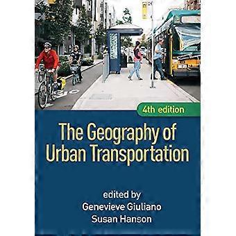 La Geografía del Transporte Urbano, Cuarta Edición