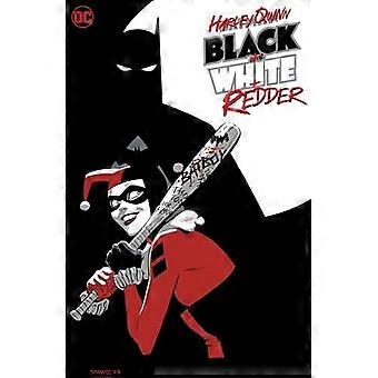 Harley Quinn: Schwarz + Weiß + Rot