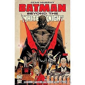Batman: Jenseits des Weißen Ritters