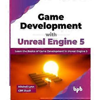 Game Development with Unreal Engine 5