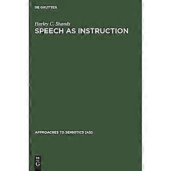 Speech As Instruction : Semiotic Aspects of Human Conflict