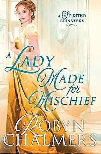 A lady made for mischief