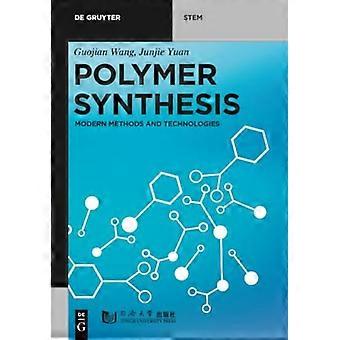 Polymersyntese: Moderne metoder og teknologier