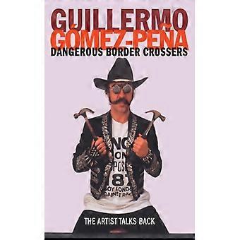 Dangerous Border Crossers
