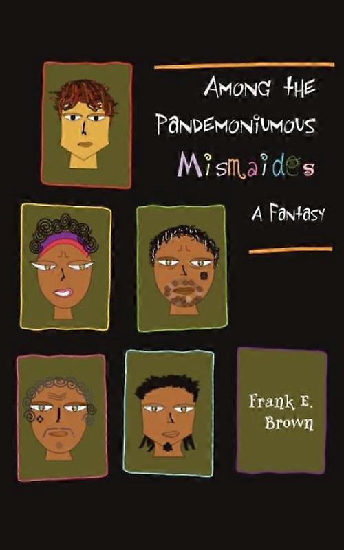 Among The Pandemoniumous Mismaides A Fantasy