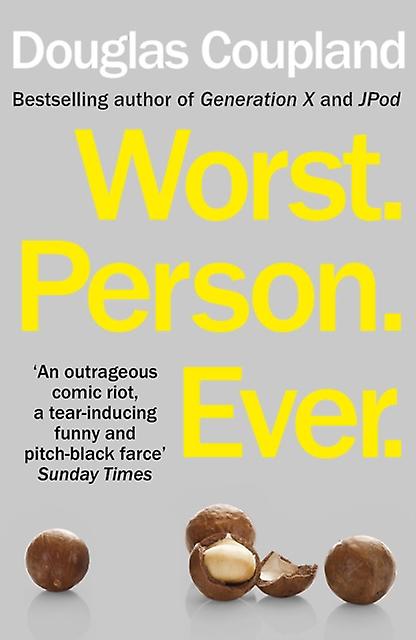 Worst. Person. Ever - Douglas Coupland