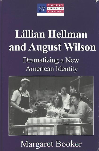 Lillian Hellman And August Wilson