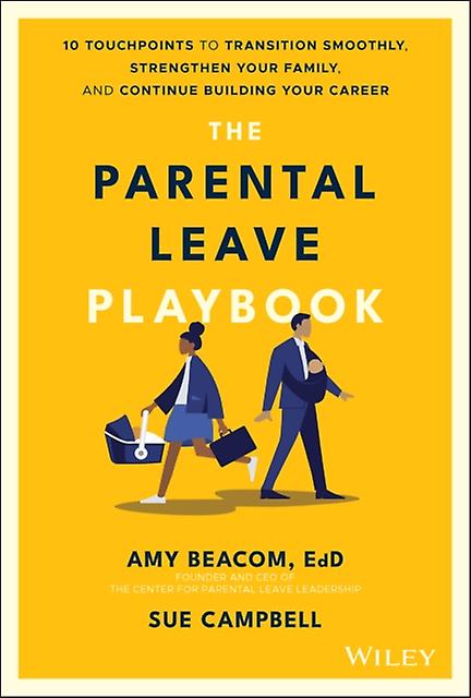 Parental Leave Playbook - Sue