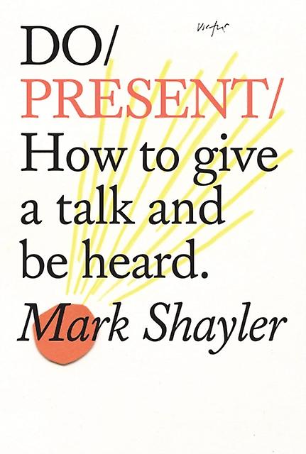 Do Present by Mark Shayler Paperback