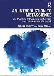 An Introduction To Metascience by Emma Independent researcher Goodall Paperback