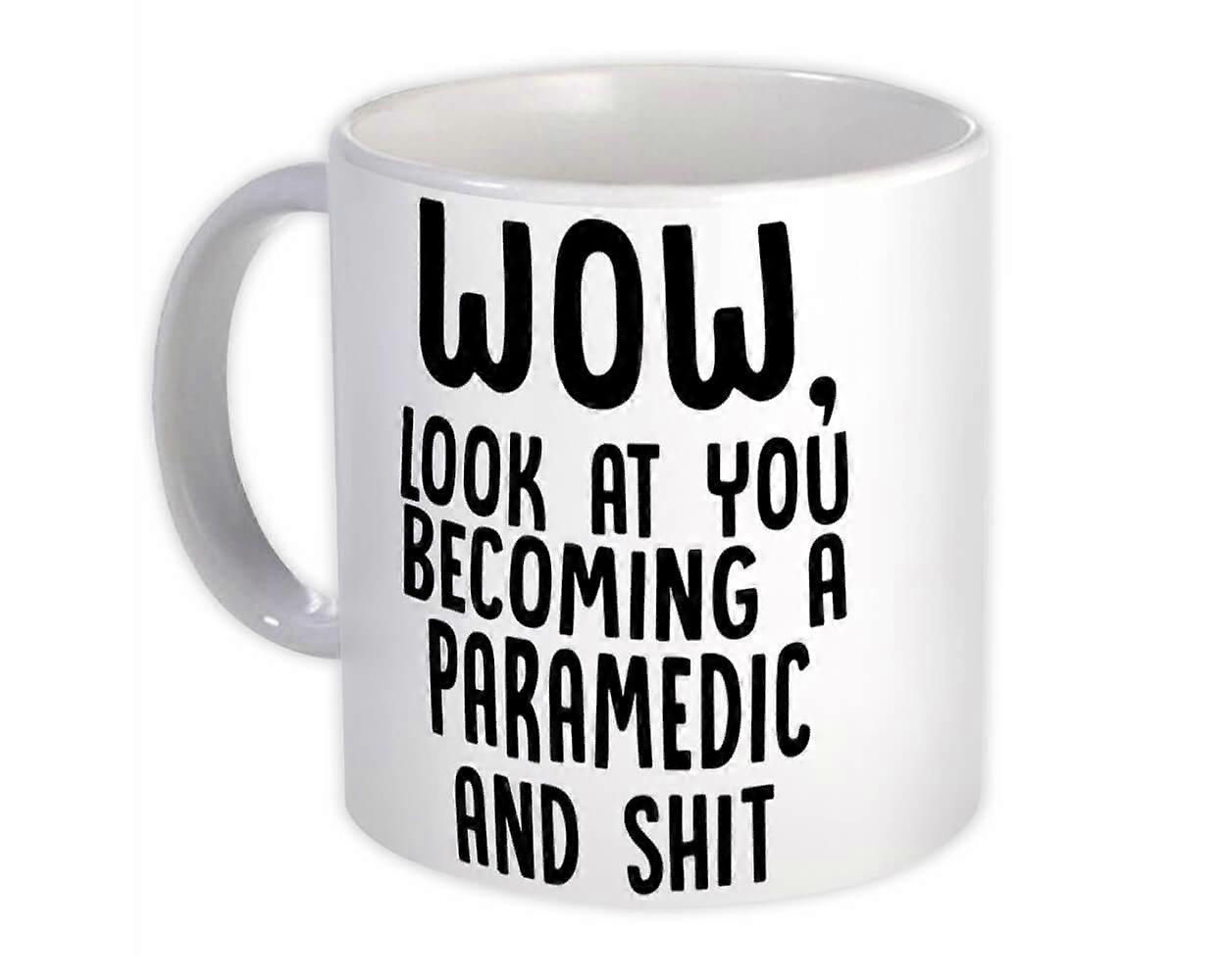 Gift Mug: Paramedic and Sh*t Wow