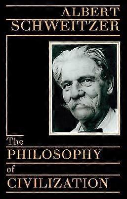 The Philosophy of Civilization