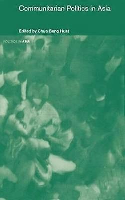 Communitarian Politics in Asia