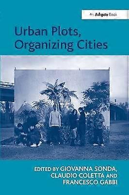 Urban Plots Organizing Cities