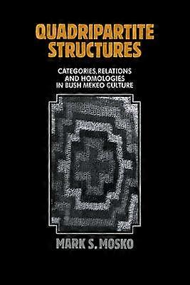 Quadripartite Structures