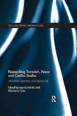 Researching Terrorism Peace and Conflict Studies