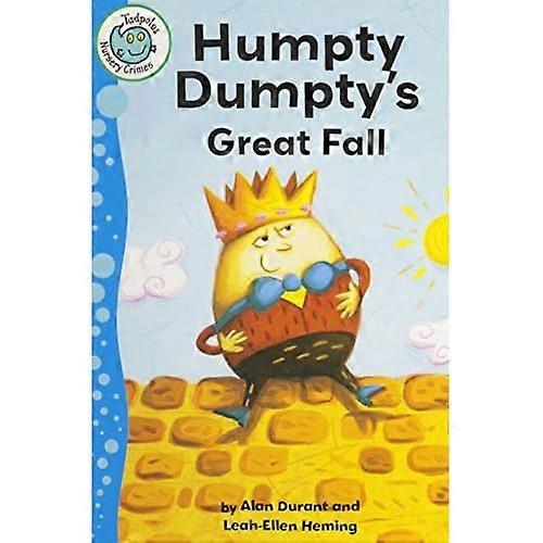 Humpty Dumptys große Fall