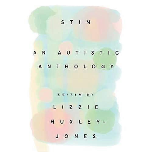 Stim: An Autistic Anthology